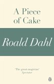 A Piece of Cake (A Roald Dahl Short Story) (eBook, ePUB)
