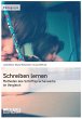 Schreiben lernen. Methoden des... - Bild 1
