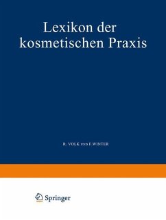Lexikon der Kosmetischen Praxis - Volk, R.;Winter, F.