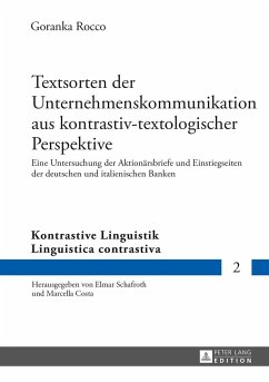 Textsorten der Unternehmenskommunikation aus kontrastiv-textologischer Perspektive - Rocco, Goranka
