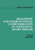 Diagnostic and Interventional Catheterization in Congenital Heart Disease Diagnostic and Interventional Catheterization in Congenital Heart Disease