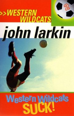 Western Wildcats Suck (eBook, ePUB) - Larkin, John