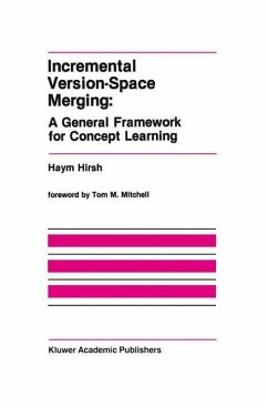 Incremental Version-Space Merging: A General Framework for Concept Learning - Hirsh, Haym