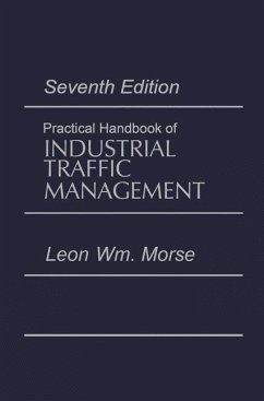 Practical Handbook of Industrial Traffic Management - Morse, Leon