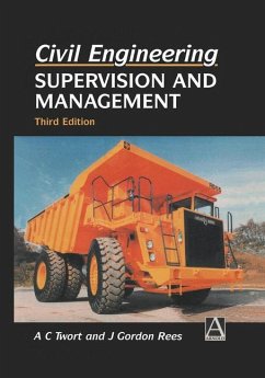 Civil Engineering: Supervision and Management - Twort, A. C.;Rees, J. G.