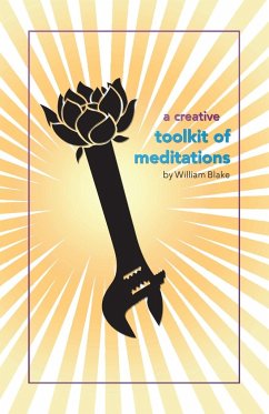 A Creative Toolkit of Meditations - Blake, William