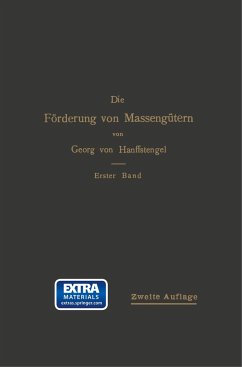 Die Förderung von Massengütern - Hanffstengel, Georg von