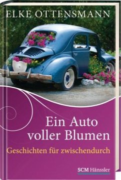 Ein Auto voller Blumen - Ottensmann, Elke