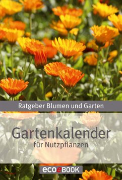 Gartenkalender - Nutzpflanzen (eBook, ePUB)