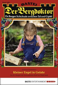 Cover Kleiner Engel in Gefahr / Der Bergdoktor Bd.1681 (eBook, ePUB)