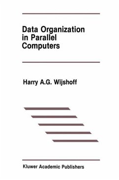 Data Organization in Parallel Computers - Wijshoff, Harry A.G.