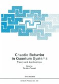 Chaotic Behavior in Quantum Systems Chaotic Behavior in Quantum Systems