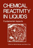 Chemical Reactivity in Liquids Chemical Reactivity in Liquids