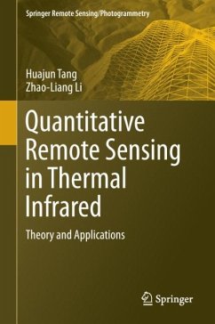 Quantitative Remote Sensing in Thermal Infrared - Tang, Huajun;Li, Zhao-Liang