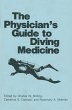 The Physician's Guide to Diving Medicine - Bild 1