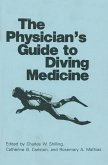 The Physician's Guide to Diving Medicine The Physician's Guide to Diving Medicine