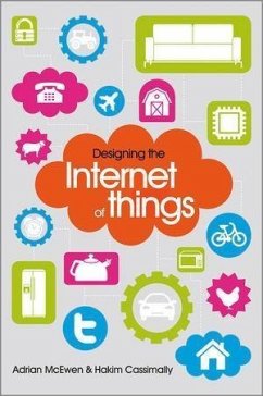 Designing the Internet of Things (eBook, PDF) - Mcewen, Adrian; Cassimally, Hakim