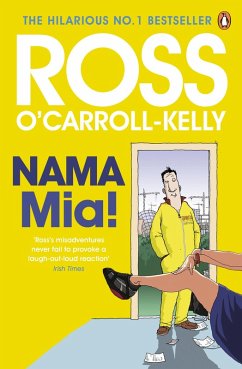 NAMA Mia! (eBook, ePUB) - O'Carroll-Kelly, Ross NAMA Mia! (eBook, ePUB) - O'Carroll-Kelly, Ross