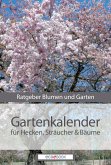 Gartenkalender - Hecken Sträucher und Gehölze (eBook, ePUB)
