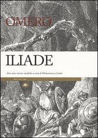 Iliade. Con note storico-mediche - Omero