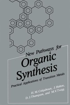 New Pathways for Organic Synthesis - Colquhoun, H. M.;Holton, J.;Thompson, D. J.