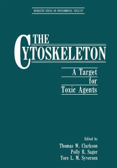 The Cytoskeleton - Clarkson, Thomas W.;Sager, Polly R.;Syversen, Tore L.M.