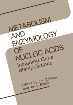 Metabolism and Enzymology of Nucleic Acids - Zelinka, Jan;Balan, Jozef