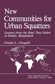 New Communities for Urban Squatters