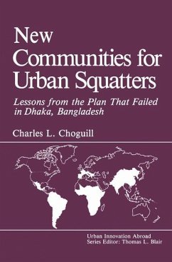 New Communities for Urban Squatters - Choguill, C. L.