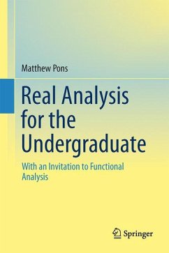 Real Analysis for the Undergraduate - Pons, Matthew A.