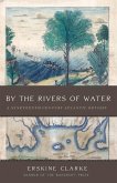 By the Rivers of Water (eBook, ePUB)