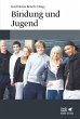 Bindung und Jugend (eBook, ePUB) - Bild 1