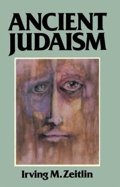 Ancient Judaism (eBook, ePUB) - Zeitlin, Irving M.