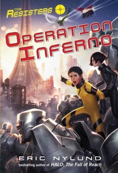 The Resisters #4: Operation Inferno (eBook, ePUB) - Nylund, Eric