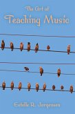 The Art of Teaching Music (eBook, ePUB)