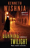 Burning Twilight (eBook, ePUB) Burning Twilight (eBook, ePUB)