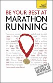 Be Your Best At Marathon Running (eBook, ePUB)