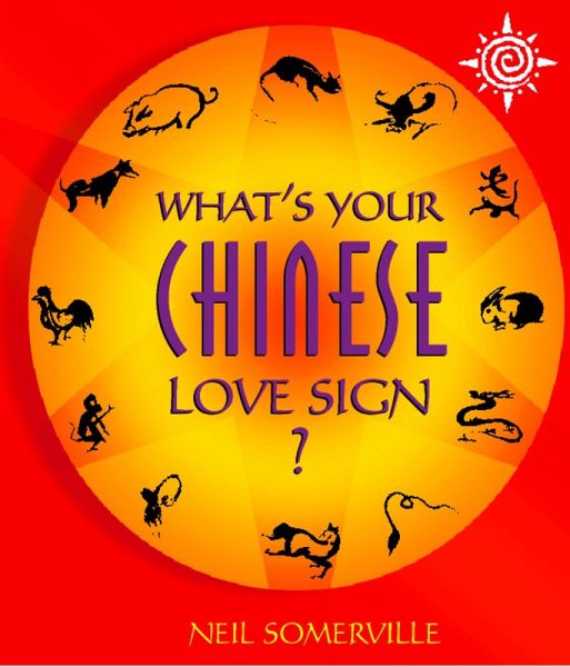 What's Your Chinese Love Sign? (eBook, ePUB)