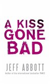 A Kiss Gone Bad (eBook, ePUB)