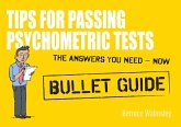 Tips For Passing Psychometric Tests: Bullet Guides (eBook, ePUB)