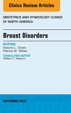 Breast Disorders, An Issue of Obstetric and Gynecology Clinics (eBook, ePUB) - Green, Victoria L.; Weiss, Patrice M