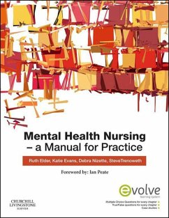 Mental Health Nursing E-Book (eBook, ePUB) - Elder, Ruth; Evans, Katie; Nizette, Debra; Trenoweth, Steve