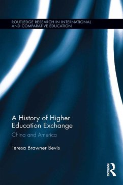 A History of Higher Education Exchange (eBook, PDF) - Bevis, Teresa Brawner