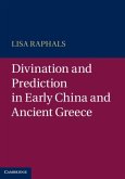 Divination and Prediction in Early China and Ancient Greece (eBook, PDF) Divination and Prediction in Early China and Ancient Greece (eBook, PDF)