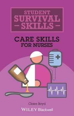 Care Skills for Nurses (eBook, PDF) - Boyd, Claire