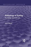 Pathology of Eating (Psychology Revivals) (eBook, ePUB)