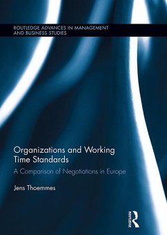 Organizations and Working Time Standards (eBook, ePUB) - Thoemmes, Jens