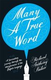 Many a True Word (eBook, ePUB) Many a True Word (eBook, ePUB)