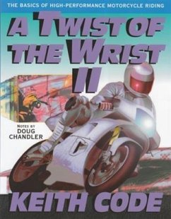 Twist of the Wrist II (eBook, ePUB) - Code, Keith