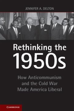 Rethinking the 1950s (eBook, PDF) - Delton, Jennifer A.